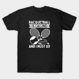 Racquetball Funny T-Shirt